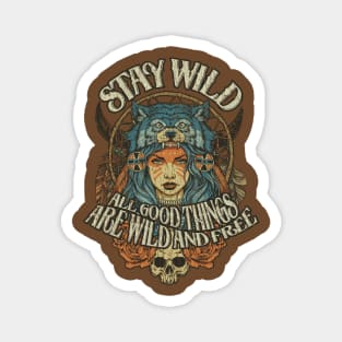 Stay Wild 1989 Magnet