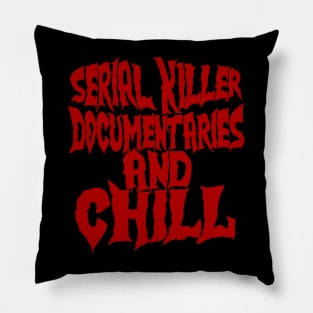 Serial Killer Documentaries Pillow