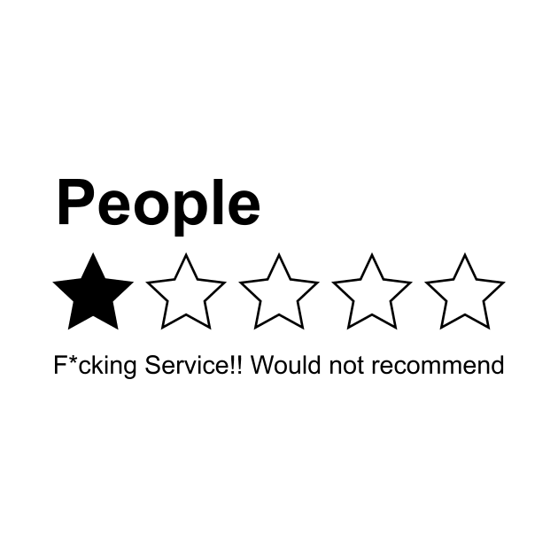 People Rating One Star Not Reccomend by kaitokid