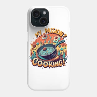 Cooking passion Phone Case