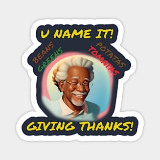 U NAME IT (GRANDFATHER) Magnet