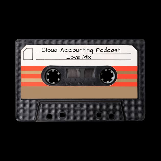 Limited Edition- Love Mix by Cloud Accounting Podcast