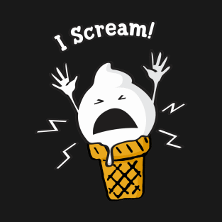 i scream T-Shirt