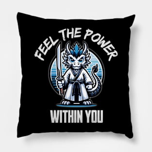 Dragon Sensei 🥋 "Feel the Power Within You" Pillow