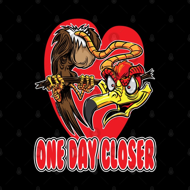 One Day Closer Buzzard by eShirtLabs