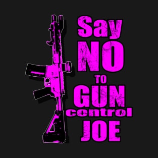 2024 Election Pink Say No To Gun Control Joe T-Shirt