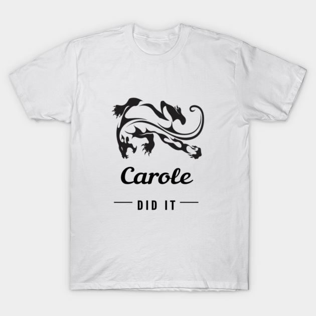 carole did it t shirt