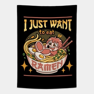 I just want to eat ramen Tapestry