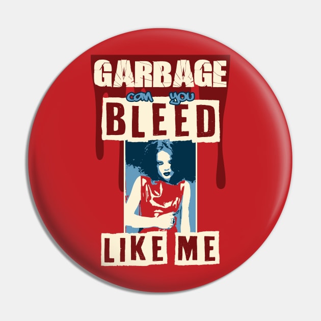 GARBAGE - BLEED LIKE ME Pin by BBurn_Art