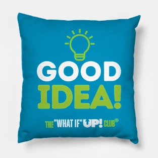 Good Idea! The What If UP Club Pillow