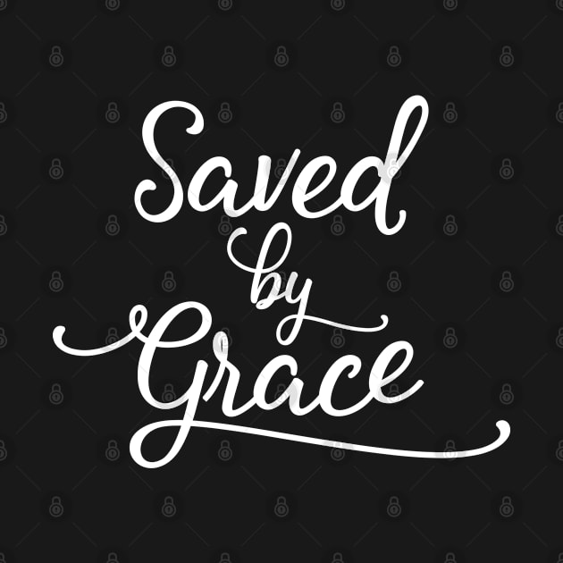 Saved By Grace by ChristianLifeApparel