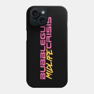 Bubblegum Midlife Crisis Phone Case