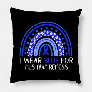 I Wear Blue for Als Awareness Rainbow Pillow