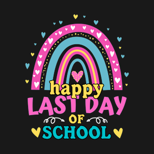 happy last day of school T-Shirt