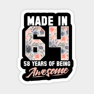 Made in 1964 58 years of being awesome 58th Birthday Flowers Magnet