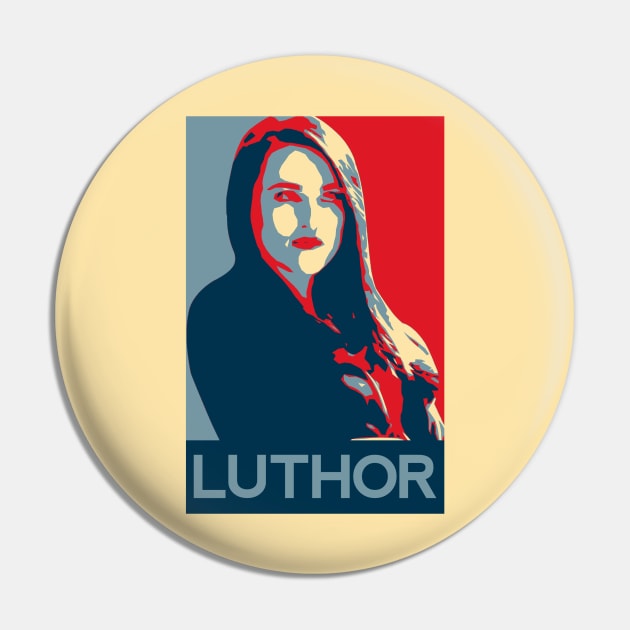 Lena Luthor Hope Poster Pin by brendalee