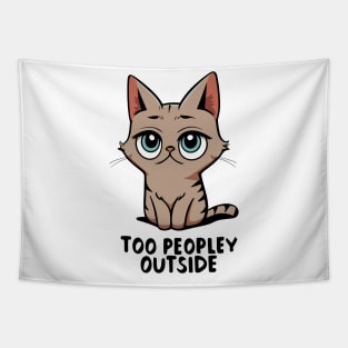 Too Peopley Outside - Shy Cat Tapestry