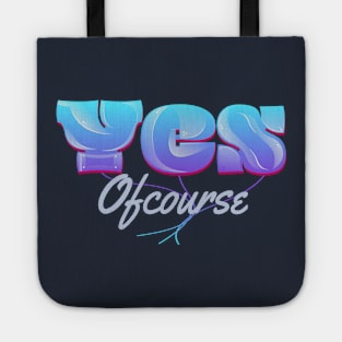 Yes Ofcourse Tote