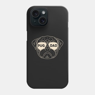Pug Dad Dog Lover Puppy Face Sunglasses Love My Dog Phone Case