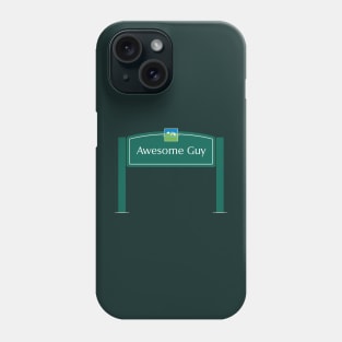 Awesome Guy sign Phone Case