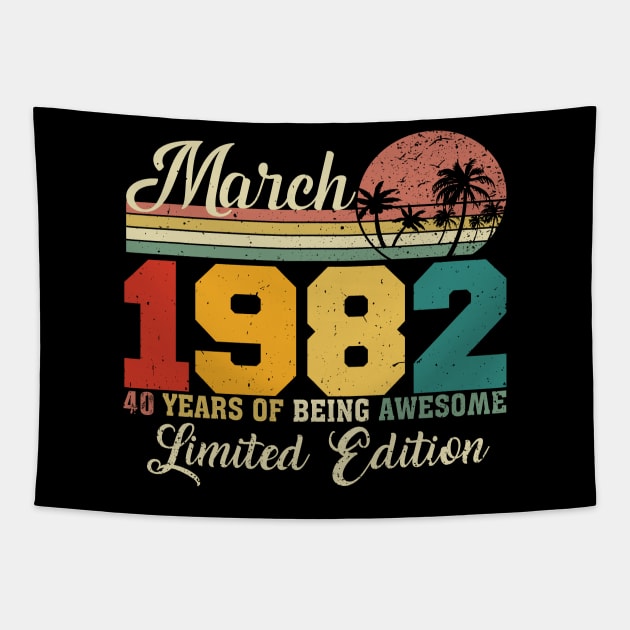 March 1982 40 Years Of Being Awesome Limited Edition Since Old Vintage Gifts Tapestry by yalp.play