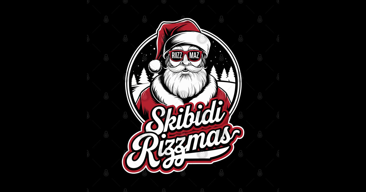 SKIBIDI RIZZMAS - SANTA CHRISTMAS COOL BLACK WHITE - Skibidi Rizzmas ...