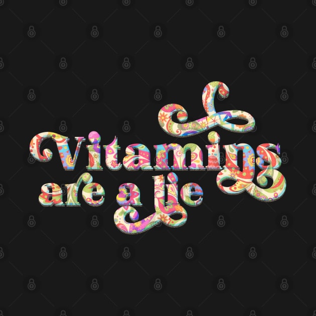 Conspiracy - Vitamins Theory by karutees