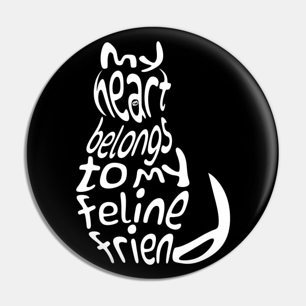 My heart belongs to my feline friend Pin by Cavaleyn Designs