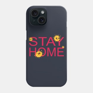 Stay at Home Phone Case