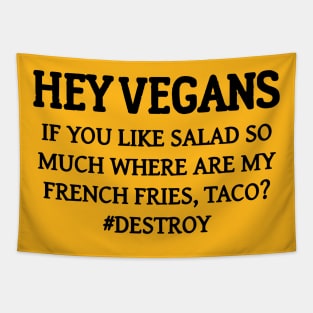 Hey Vegans Tapestry