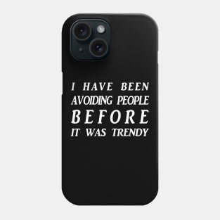 Avoiding People Phone Case