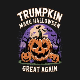 Trumpkin Make Halloween Great Again T-Shirt