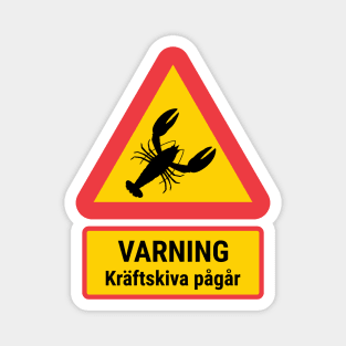 Varning Kräftskiva Pågår Magnet