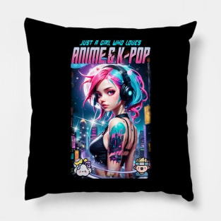 Just a girl who loves Anime & K-Pop 07 Pillow