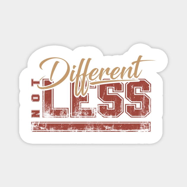 'Different Not Less' Autism Awareness Shirt Magnet by ourwackyhome