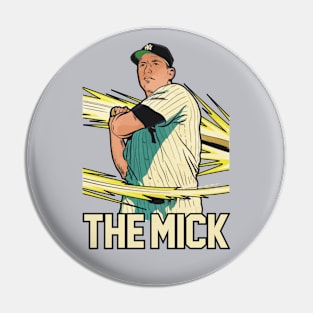 Mickey Mantle - The Mick - Pin