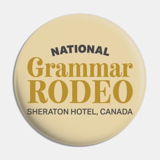 National Grammar Rodeo - Sheraton Hotel, Canada Pin