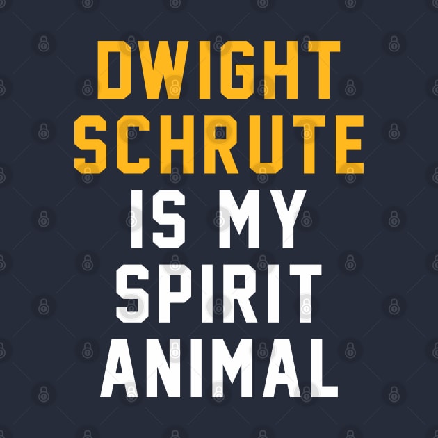 Dwight My Spirit Animal by zerobriant