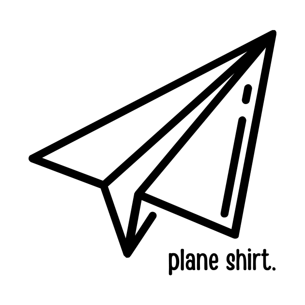 Plane Shirt - Funny Paper Plane Design by Moshi Moshi Designs