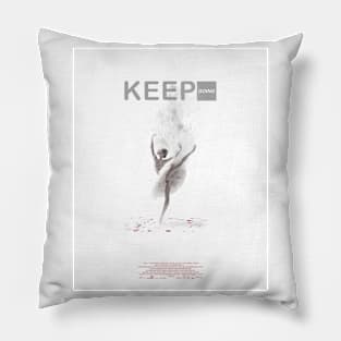 Keep going 4 Pillow