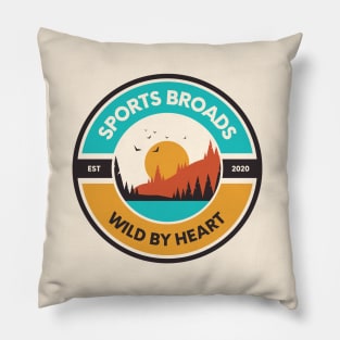 Sports Broads - Wild by Heart Pillow