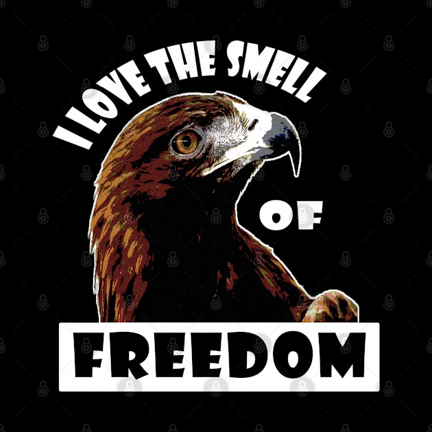 I Love The Smell Of Freedom Anti Communist by DesignFunk