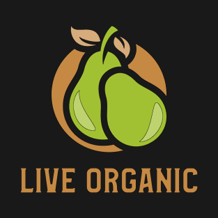 Live organic T-Shirt