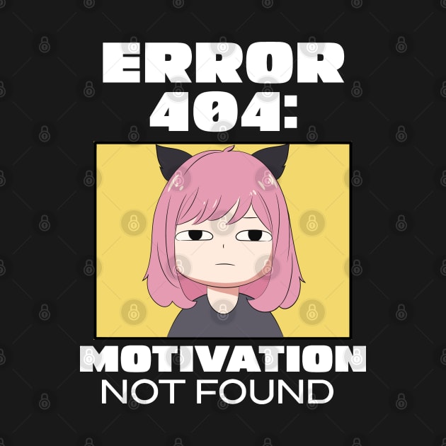 Error 404: Motivation not found by mksjr