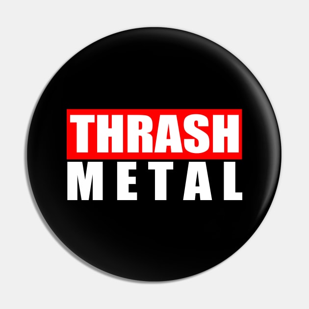 THRASH METAL Pin by antonimus