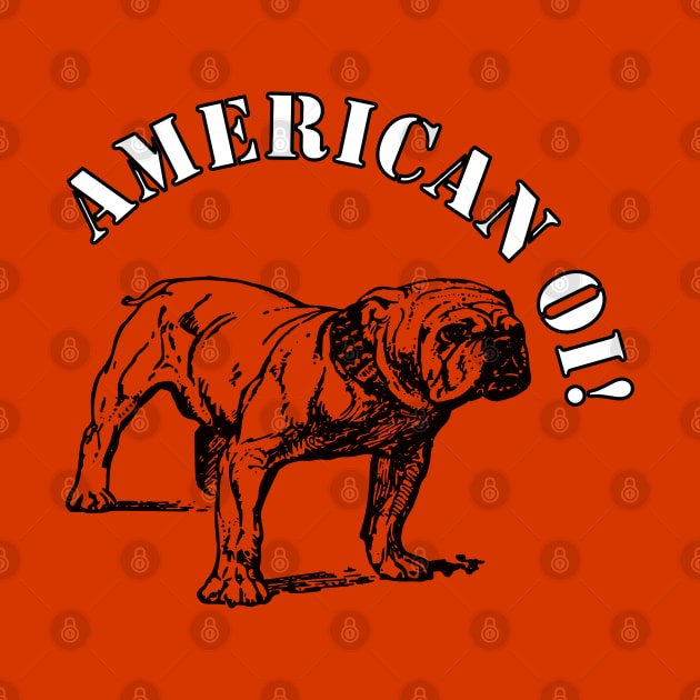 Old School American Bulldog Oi! by Liberty or Death Records 