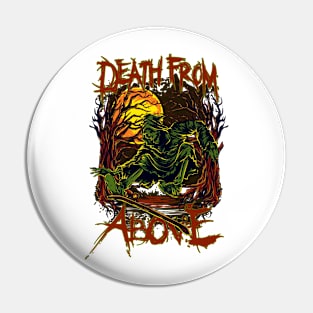 Death From Above Pin