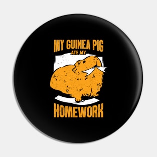 My Guinea Pig Ate My Homework Animal Lover Gift Pin