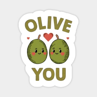 Olive You Magnet
