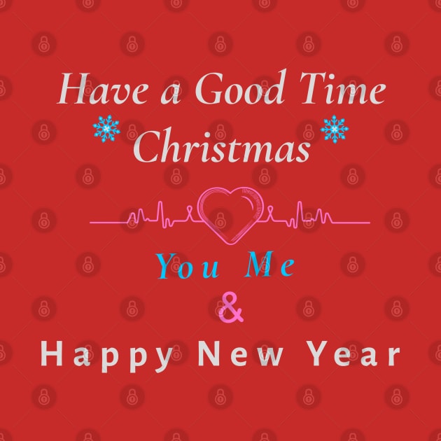 Chirtmas and happy new year You Me by ATime7